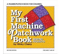 Winky Cherry My First Machine Patchwork Book KIT (Tascabile)