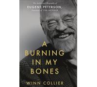 Winn Collier A Burning in My Bones (Copertina rigida)