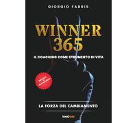 WINNER 365: IL COACHING COME STRUMENTO DI VITA