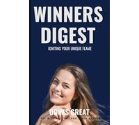 WINNERS DIGEST II: The Champion's Guide to Breaking Barriers and Achieving Greatness