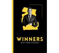 Winners Don't Make Excuses: Harvey Specter Quotes from Suits Show | Notebook with Motivational Quotes About Success | Movie Quotes |Lined Notebook to ... and Planner | Perfect Gifts for Movie Lovers