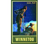 Winnetou III. Reiseerzählung: Reiseerzählung Band 9 der Gesammelten Werke
