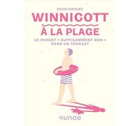Winnicott à la plage: Le parent « suffisamment bon » dans un transat