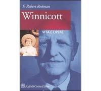 Winnicott. Vita e opere