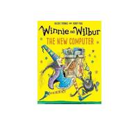 Winnie and Wilbur: The New Computer