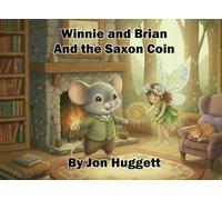 Winnie & Brian.... And The Saxon Coin