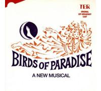 Original Off-Broadway Cast – Birds of Paradise: A New Musical – CD