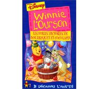 Winnie l'ourson : les folles histoires du bourriquet et coco lapin