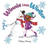 Winnie Loves Winter: A Delightful Children's Book about Winter