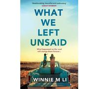 Winnie M Li What We Left Unsaid (Copertina rigida)