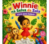 Winnie na Selva da Sala: Livro Para Colorir