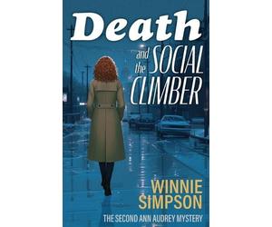 Winnie Simpson Death and the Social Climber (Tascabile) Ann Audrey Mystery