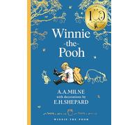 Winnie-the-Pooh: Official NEW collectable edition of definitive, original illustrated Pooh stories from Milne and Shepard