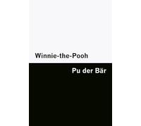 Winnie-the-Pooh / Pu der Bär [Bilingual Edition] - English & German