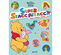Winnie the Pooh. Super staccattacca. Gioca, attacca, impara. Con adesivi. Ediz. a colori
