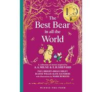 Winnie-the-Pooh: The Best Bear in all the World: NEW collectable edition of illustrated Pooh sequel stories inspired by Milne and Shepard - the perfect Christmas gift for fans!