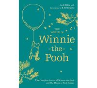 Winnie-The-Pooh: The World of Winnie-The-Pooh by Milne, A. A.