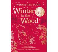 Jane Riordan Winnie-the-Pooh: Winter in the Wood (Copertina rigida)