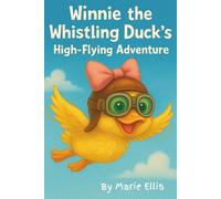 Winnie the Whistling Duck's High-Flying Adventure