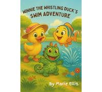 Winnie the Whistling Duck's Swim Adventure