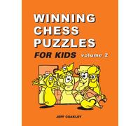 Winning Chess Puzzles For Kids Volume 2
