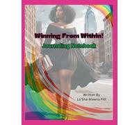 Winning From Within!: Journaling Notebook