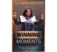 Winning Moments: Turning Challenges into Testimonies of Faith