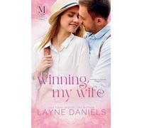 Winning My Wife: 2