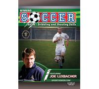 Winning Soccer Vol. 6: Dribbling and Shooting Skills (DVD) Joe Luxbacher