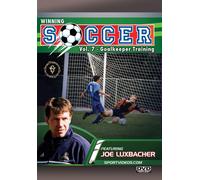 Winning Soccer Vol. 7: Goalkeeper Training (DVD) Joe Luxbacher Bill Richardson