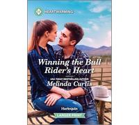 Winning the Bull Rider's Heart: A Clean and Uplifting Romance
