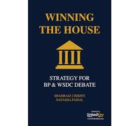 Winning The House: Strategy for BP & WSDC Debates