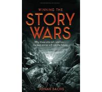 Jonah Sachs Winning the Story Wars (Copertina rigida)