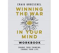 Craig Groeschel Winning the War in Your Mind Workbook (Tascabile)