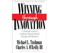 Winning through innovation. A pratical guide to leading organizational change and renewal