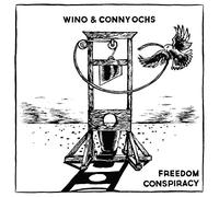 Wino & Conny Ochs - Freedom Conspiracy