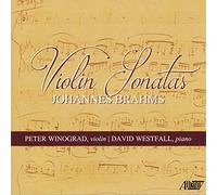 Winograd & Westfall - Violin Sonatas Johannes Brahms