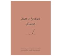 Wins & Lessons Journal: A Guided Reflection Tool for Women in Leadership, Growth, and Alignment