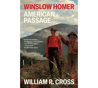 Winslow Homer: American Passage