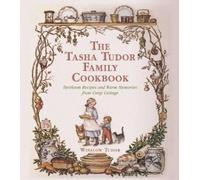 Winslow Tudor The Tasha Tudor Family Cookbook (Copertina rigida)