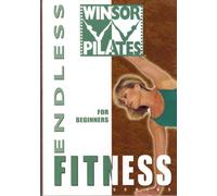 Winsor Pilates - Endless Fitness for Beginners