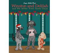 Winston and Delilah and the Letter from Santa Claus