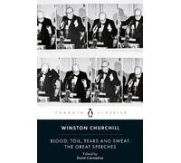 Winston Churchill Blood, Toil, Tears and Sweat (Tascabile)