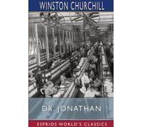 Winston Churchill Dr. Jonathan (Esprios Classics) (Tascabile)