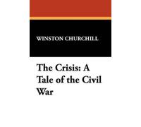 Winston Churchill The Crisis (Tascabile)