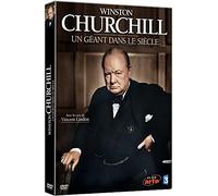 Winston Churchill, un Géant dans le Siècle