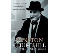 Winston Churchill: Wilderness Years
