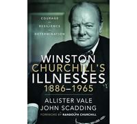 Winston Churchill's Illnesses, 1886-1965