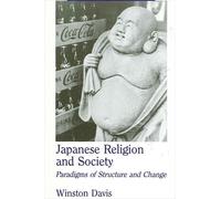 Winston Davis Japanese Religion and Society (Tascabile)