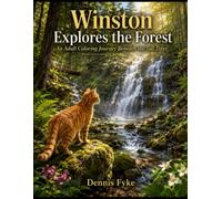 Winston Explores the Forest: An Adult Coloring Journey Beneath the Tall Trees